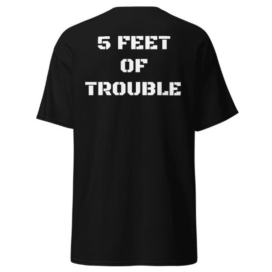 Chabely Quote T-shirt Trouble