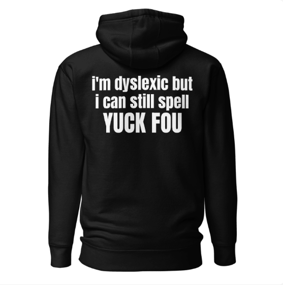 Festival Hoodie "Dyslexic"