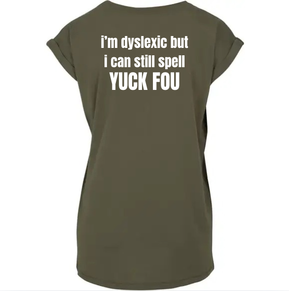 Festival Women's T-shirt "Dyslexic"