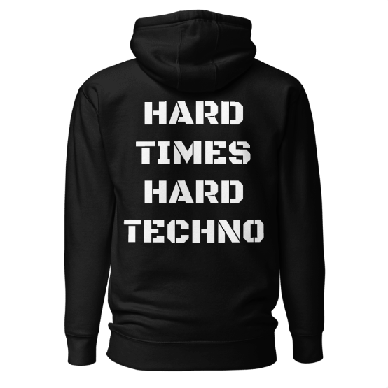 Techno Hoodie Hard Times