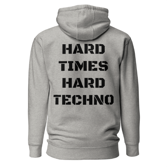 Techno Hoodie Hard Times