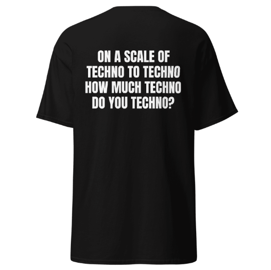 Techno T-shirt Scale